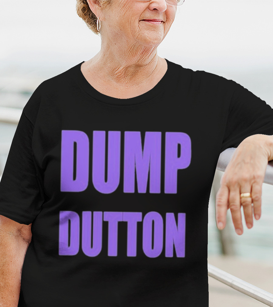 Ali France Dump Dutton T-Shirt