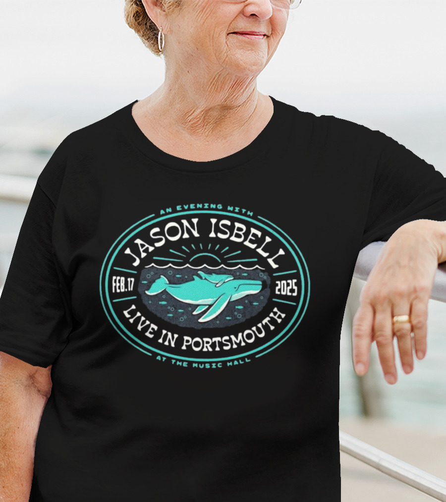 Jason Isbell Live In Portsmouth An Evening At The Music Hall Feb 17 2025 Whale Design T-Shirt