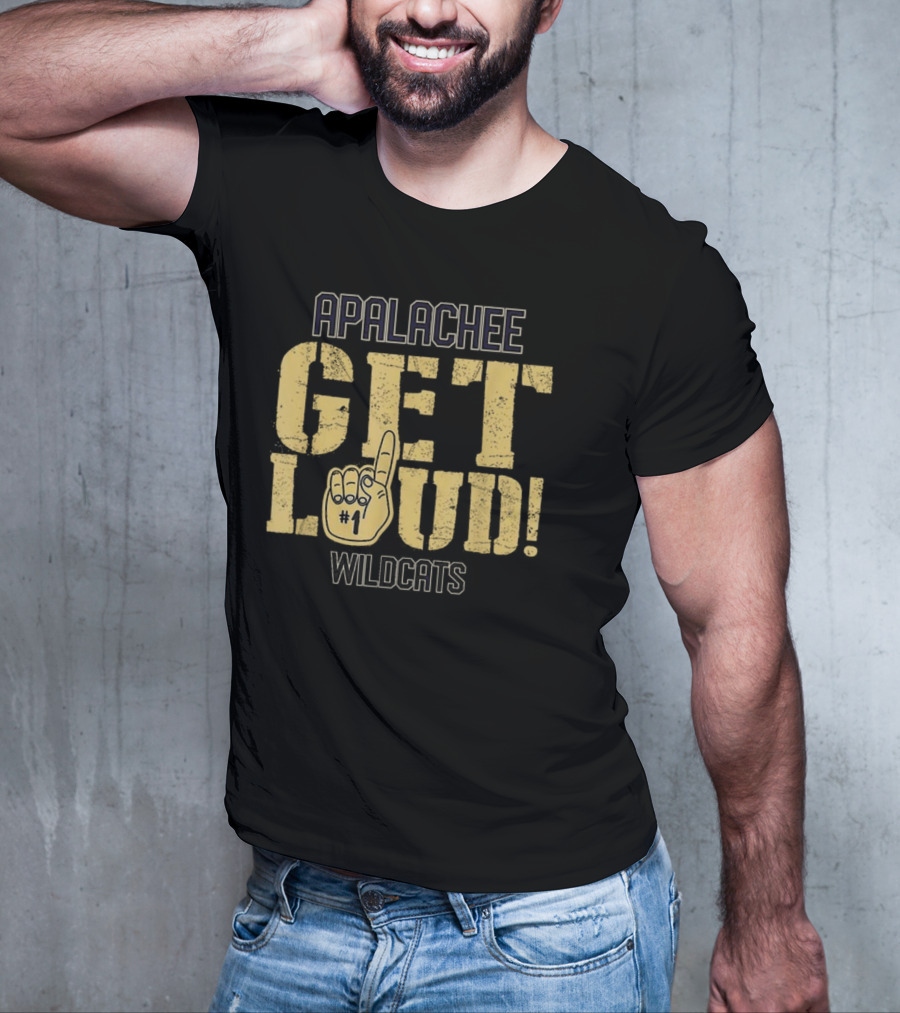 Apalachee Wildcats Get Loud Apalachee High School T-Shirt
