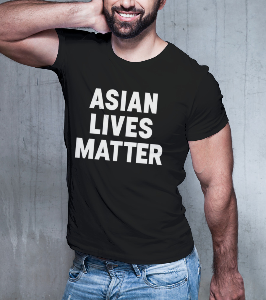 ASIAN LIVES MATTER T-Shirt