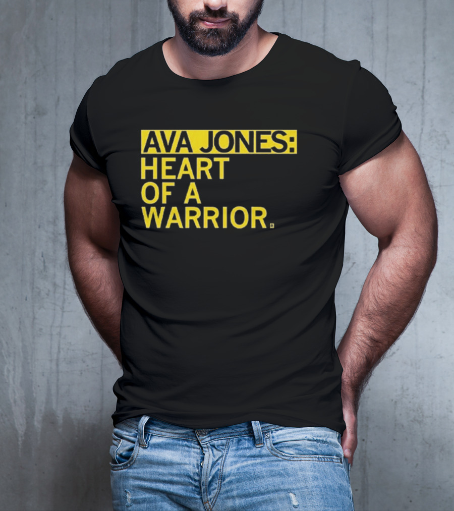Ava Jones Heart Of A Warrior T-Shirt