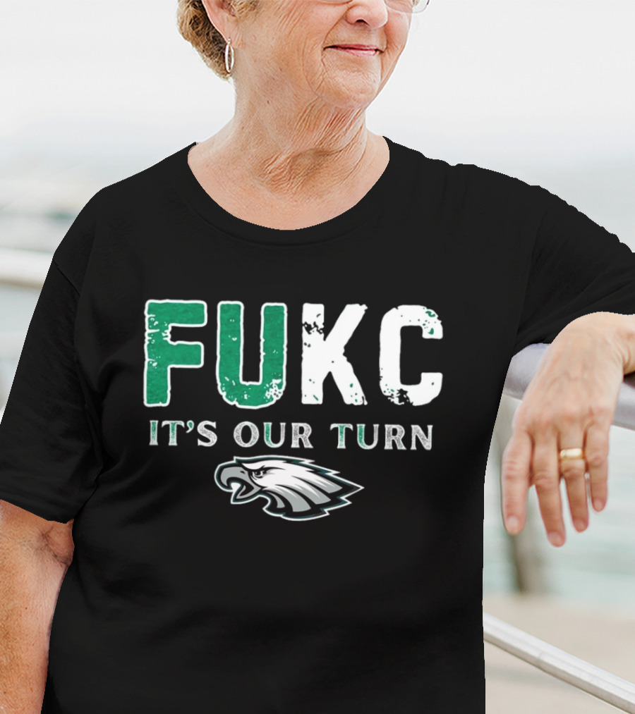 Philadelphia Eagles Fukc It’s Our Turn Bold Text Eagles Head T-Shirt