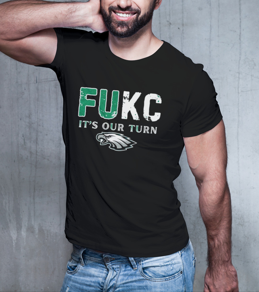 Philadelphia Eagles Fukc It’s Our Turn Bold Text Eagles Head T-Shirt