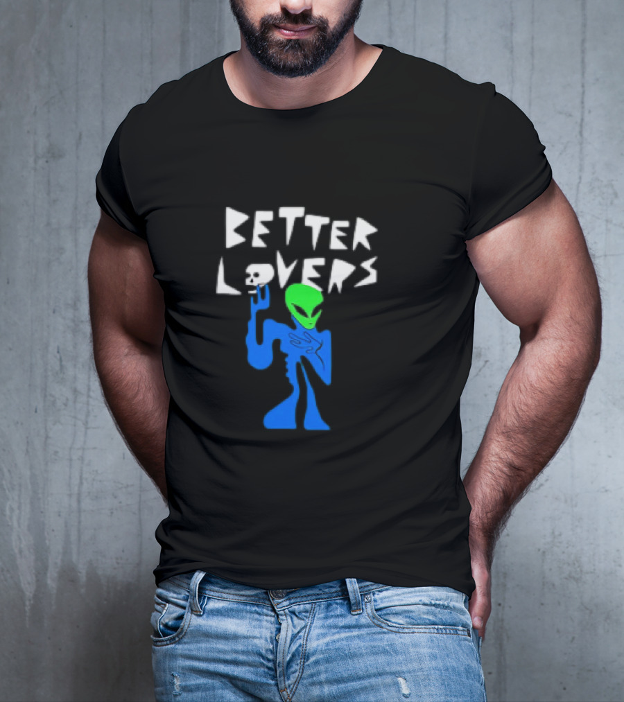 BETTER LOVERS ALIEN CHARACTER BLUE AND GREEN T-Shirt