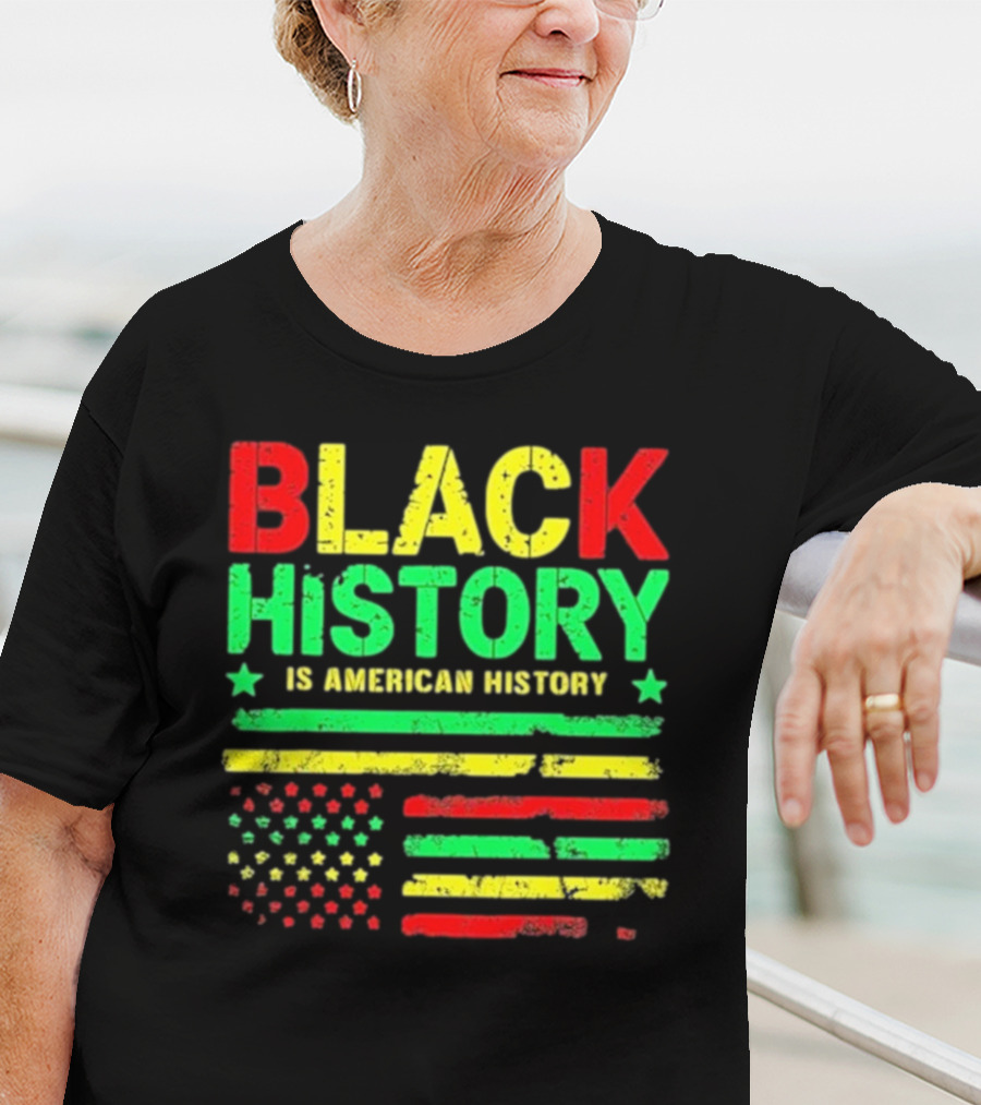 Black History Is American History Usa Flag T-Shirt