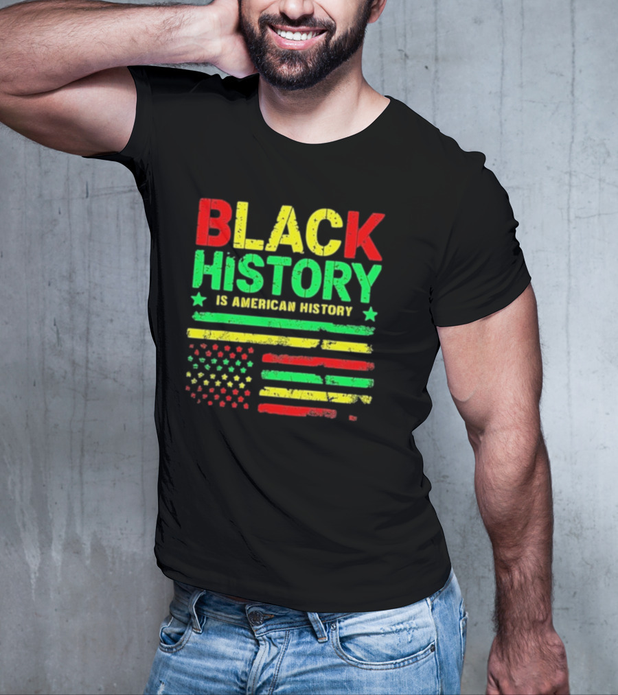 Black History Is American History Usa Flag T-Shirt