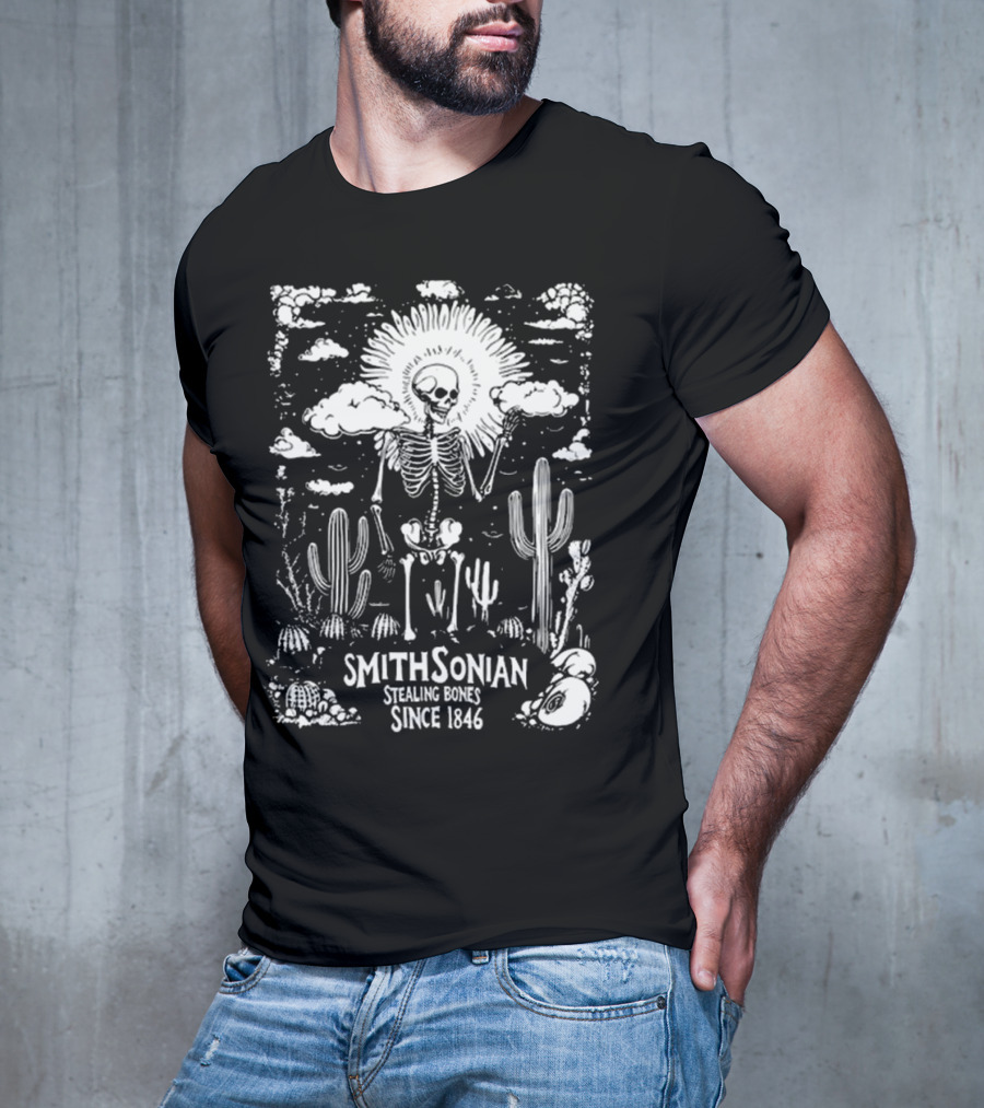 Smithsonian Stealing Bones Since 1846 Desert Skeleton Cactus Scene T-Shirt
