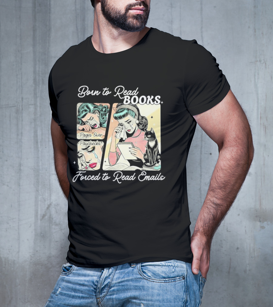 Born To Read Books Forced To Read Emails Retro Comic Style 2025 T-Shirt