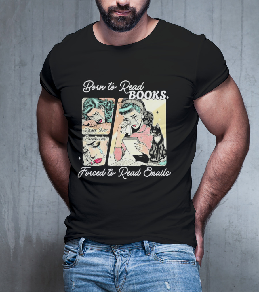 Born To Read Books Forced To Read Emails Retro Comic Style 2025 T-Shirt