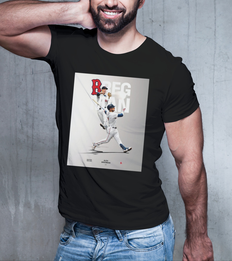 Boston Red Sox Alex Bregman INF Baseball Bregman To Boston T-Shirt