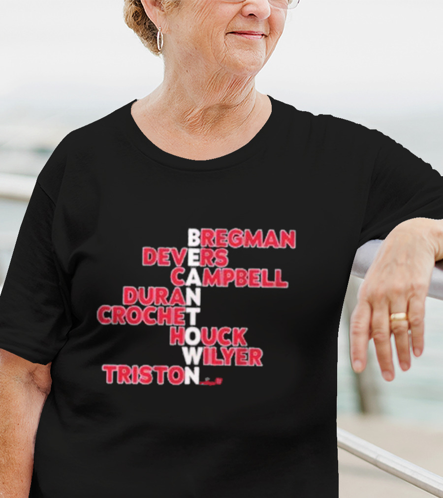 Boston Red Sox Beantown 2025 Bregman Devers Campbell Duran Crochet Houck Wilyer Triston Names T-Shirt