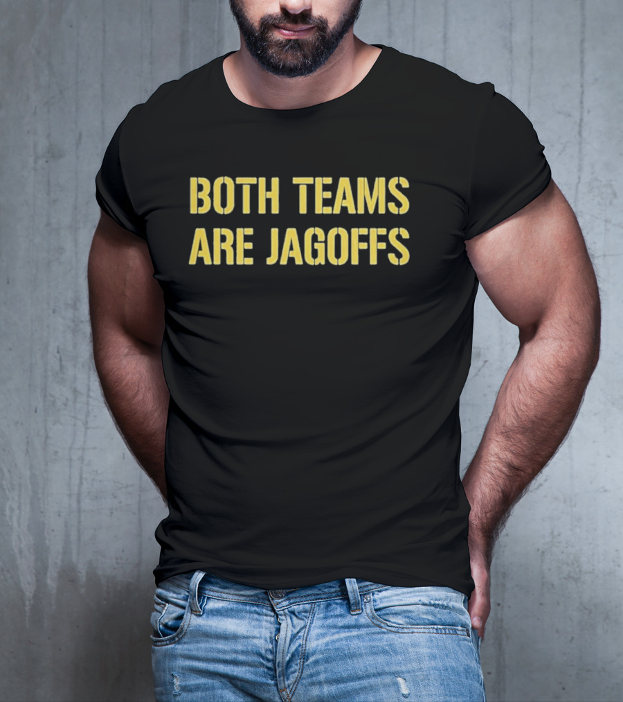 Both Teams Are Jagoffs Yellow Block Letters T-Shirt
