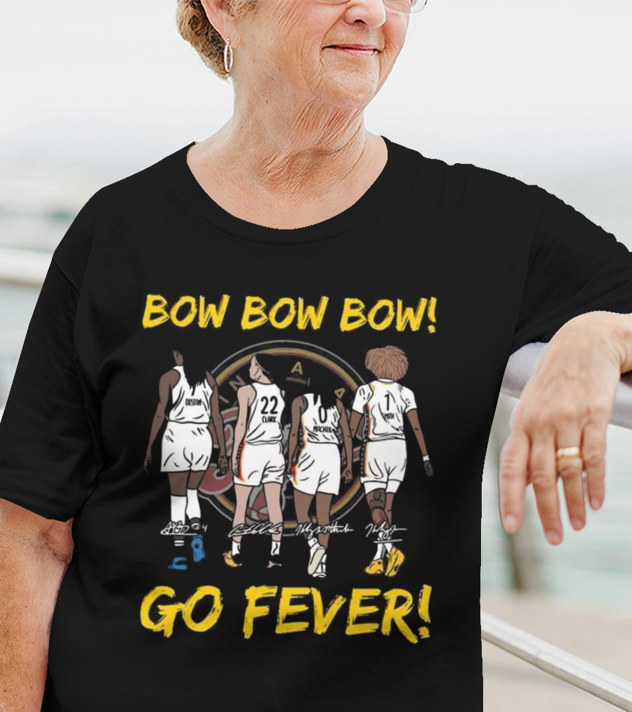 Bow Bow Bow Go Fever Indiana Fever Signatures Players Walking Team Spirit T-Shirt