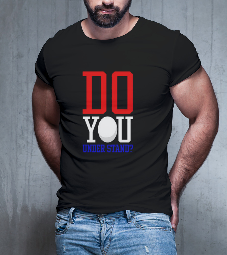 Brendan Cobbina Wearing Do You Understand T-Shirt