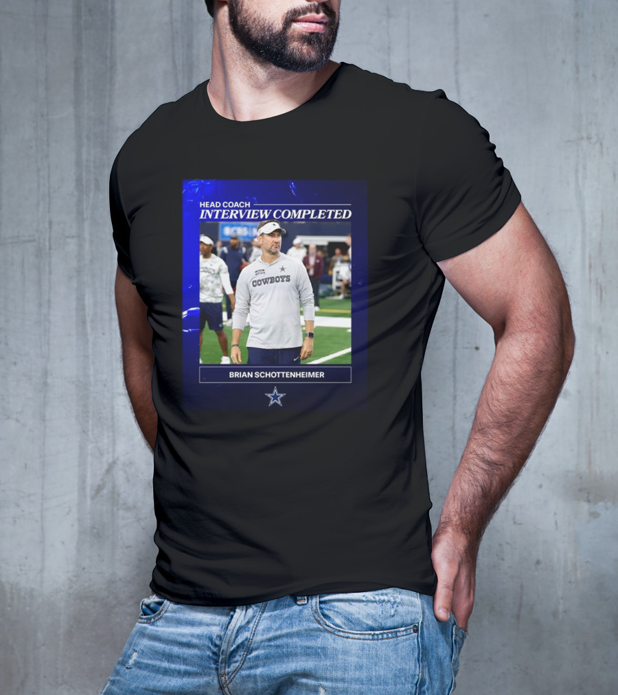 Brian Schottenheimer Head Coach Interview Completed T-Shirt