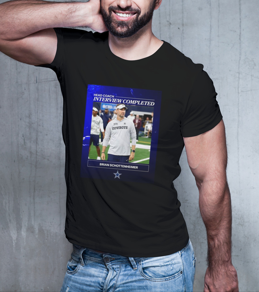 Brian Schottenheimer Head Coach Interview Completed T-Shirt