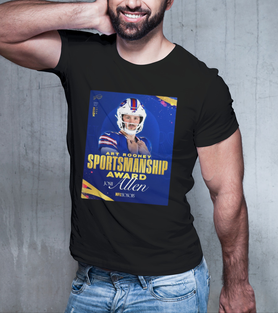 Buffalo Bills Josh Allen Art Rooney Sportsmanship Award NFL Honors Nicest Guy In The League T-Shirt