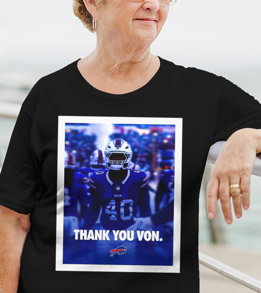 Buffalo Bills NFL Football Thank You Von Miller Go Bills Bills Mafia T-Shirt