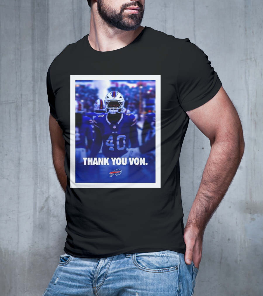 Buffalo Bills NFL Football Thank You Von Miller Go Bills Bills Mafia T-Shirt