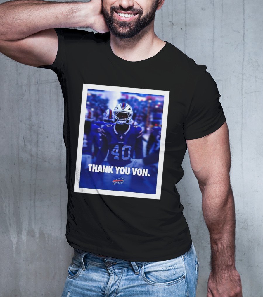 Buffalo Bills NFL Football Thank You Von Miller Go Bills Bills Mafia T-Shirt