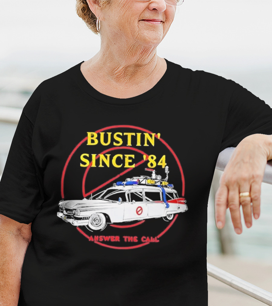 Bustin Since ’84 Answer The Call T-Shirt