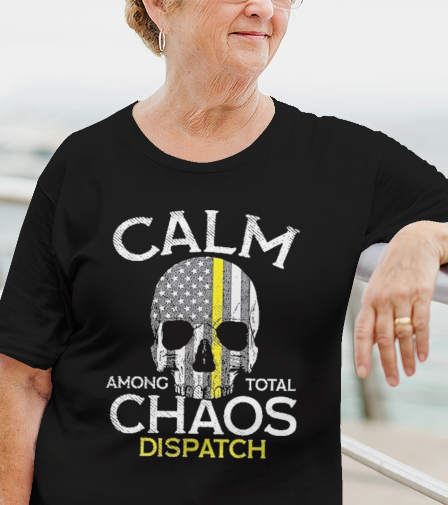 Calm Among Total Chaos 911 Dispatcher Us Flag T-Shirt