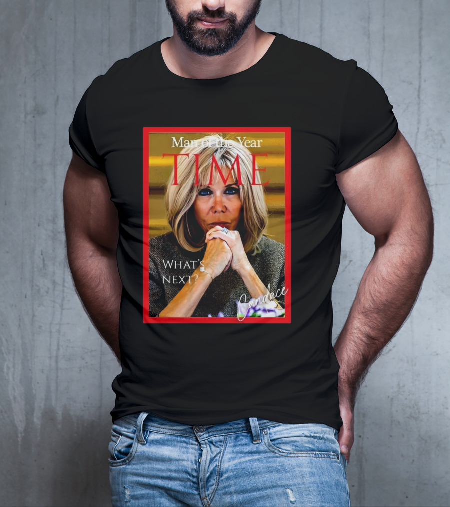 Candace Owens Brigitte Macron Man Of The Year Time T-Shirt