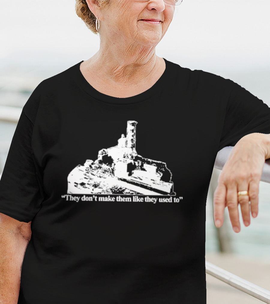 Chernobyl They Don’t Make Them Like They Used To T-Shirt