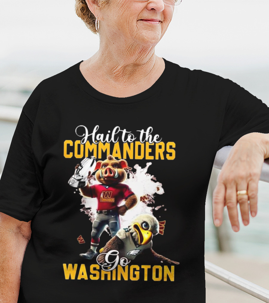 Champs On Our Way To The Washington Commanders Hail To The Go Mascot 2025 T-Shirt