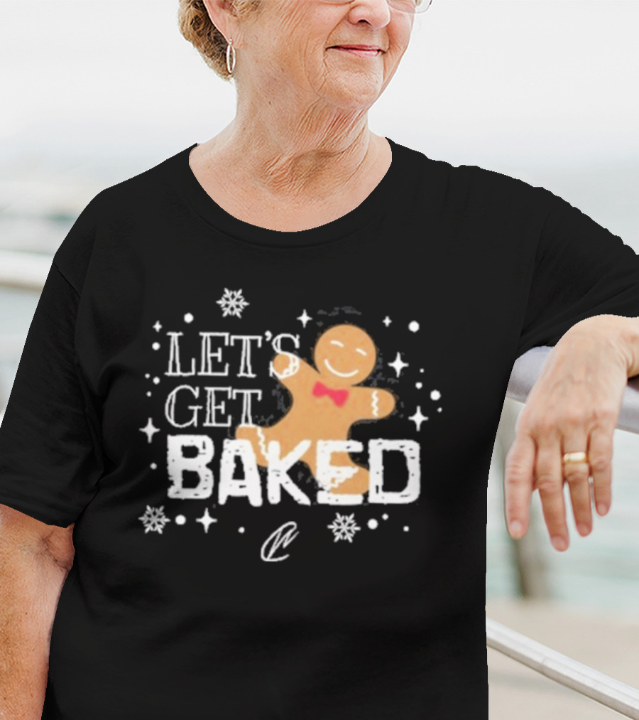 Creating Wonders Let’s Get Baked T-Shirt