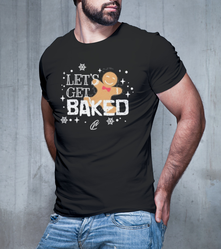 Creating Wonders Let’s Get Baked T-Shirt