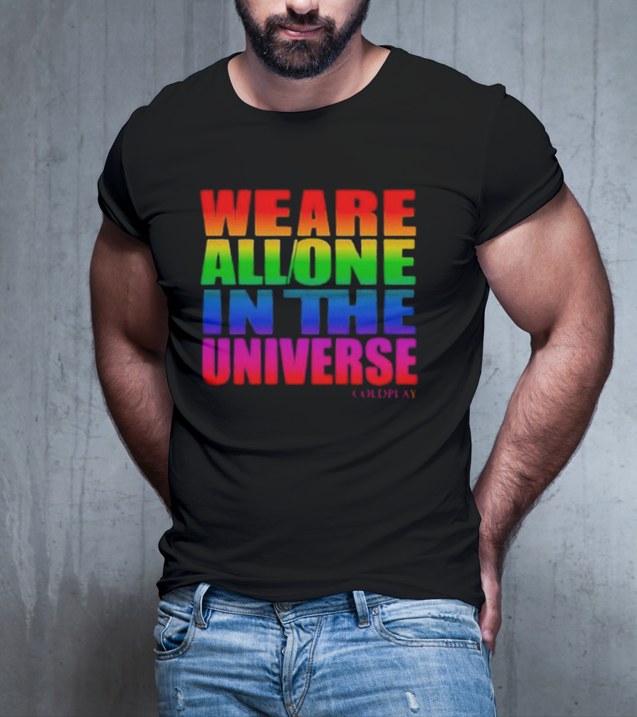 Coldplay We Are All One In The Universe T-Shirt
