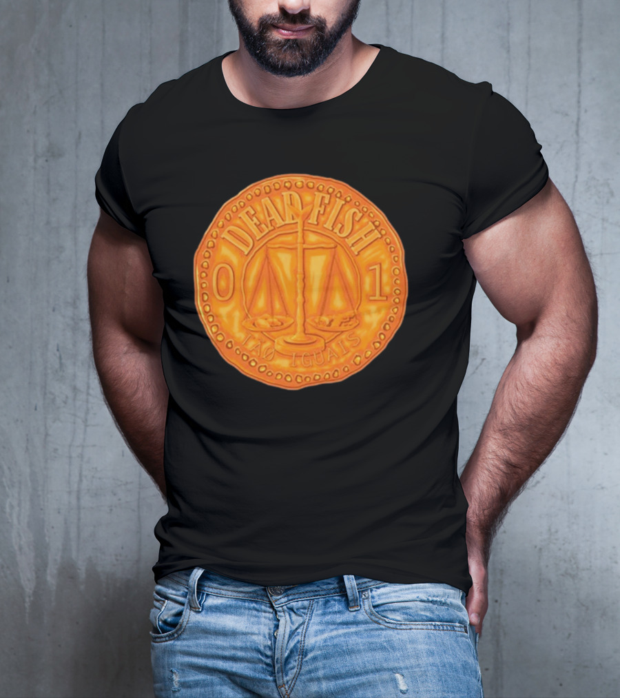 Dead Fish 01 Tao Iguais 2025 T-Shirt