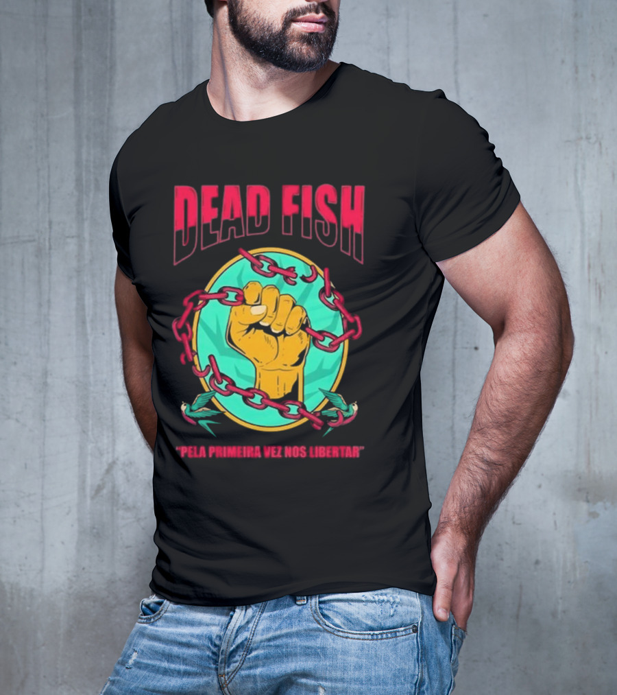 Dead Fish Pela Primeira Vez Nos Libartar T-Shirt