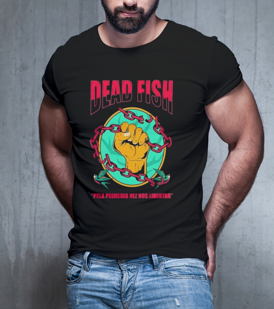 Dead Fish Pela Primeira Vez Nos Libartar T-Shirt