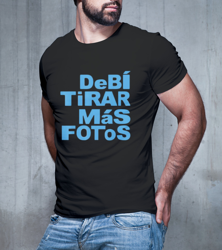 DebI Tirar Album Mas Fotos Dtmf T-Shirt