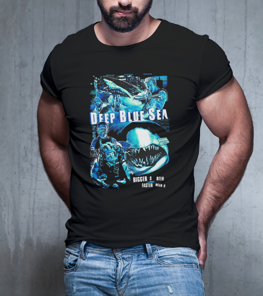 Deep Blue Sea Bigger Smarter Faster Meaner T-Shirt