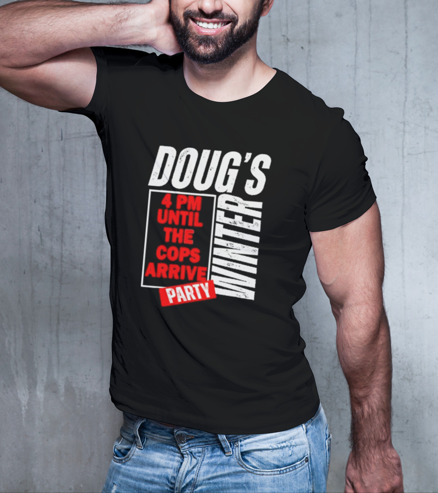 Dougs Winter Party February T-Shirt