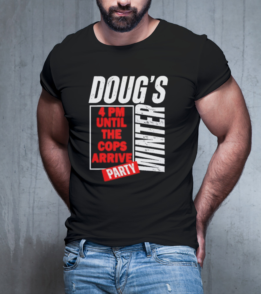 Dougs Winter Party February T-Shirt
