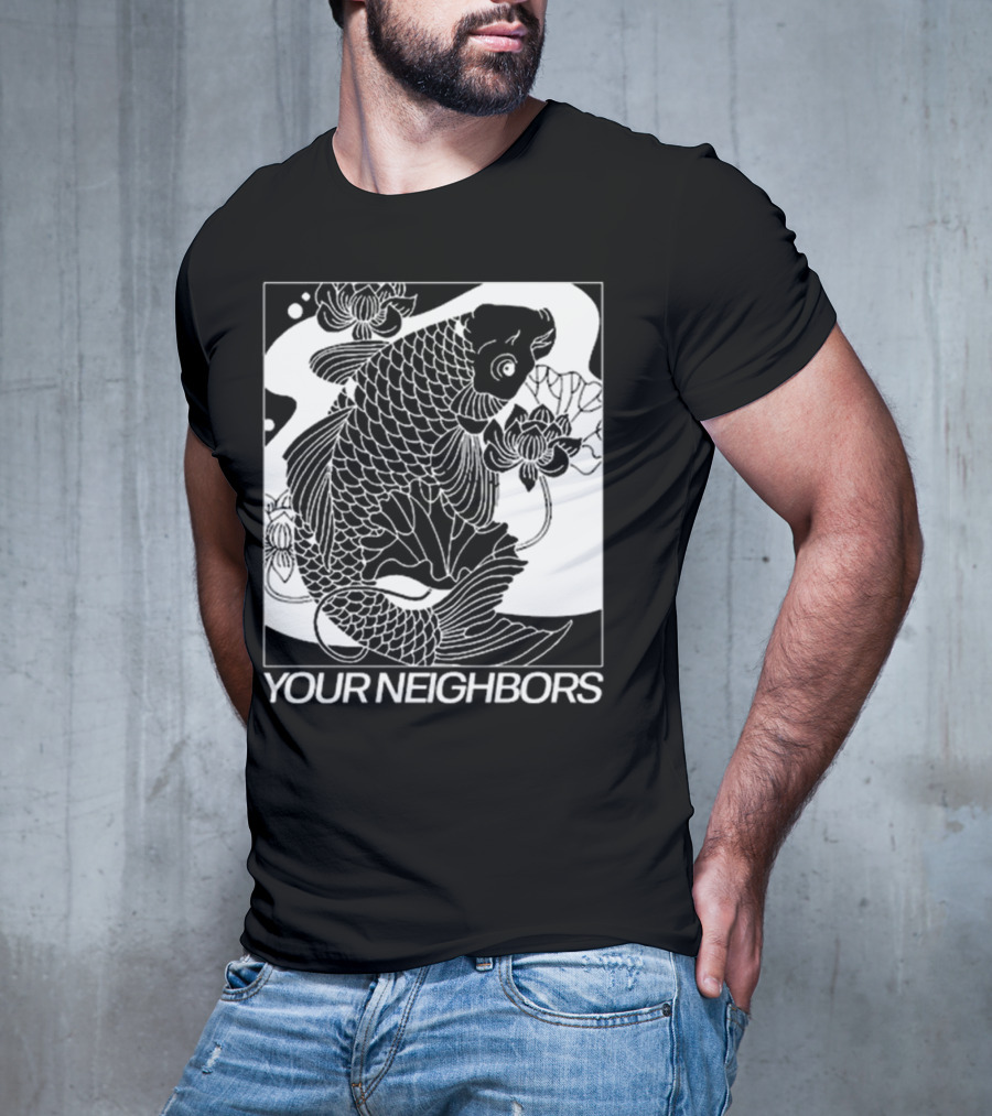 Down Right Your Neighbors Koi T-Shirt