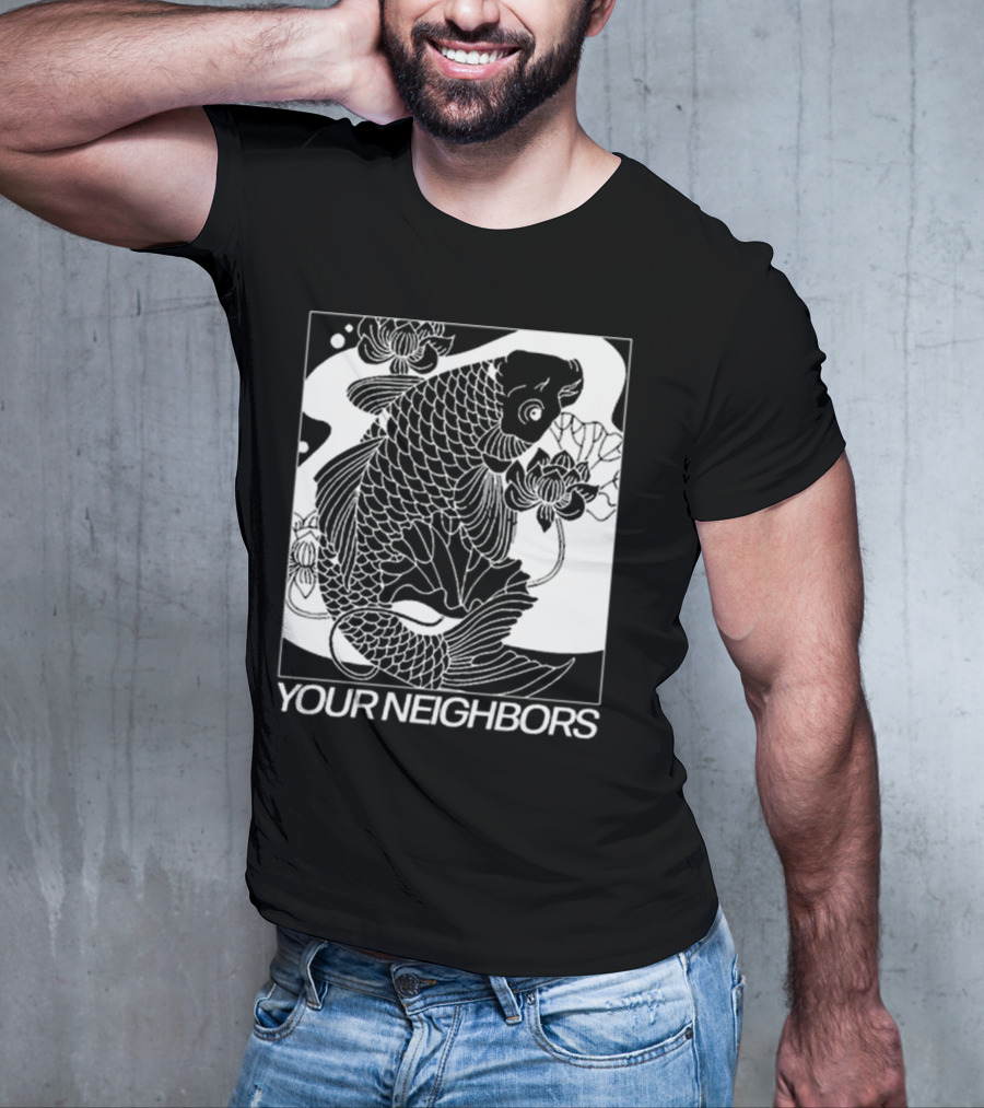 Down Right Your Neighbors Koi T-Shirt