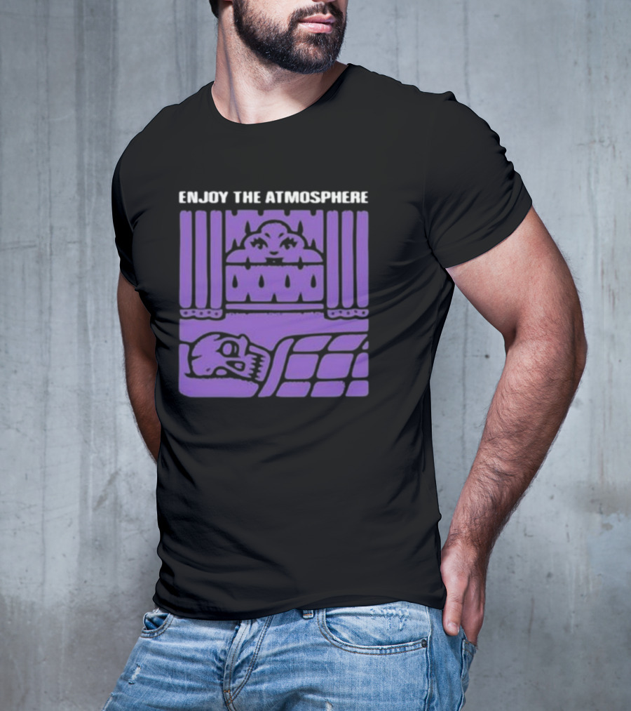 Enjoy The Atmosphere T-Shirt