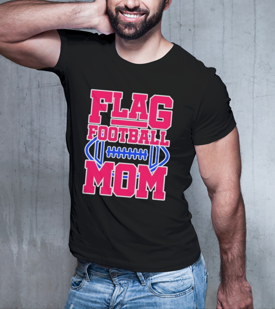 Flag Football Mom For Players T-Shirt