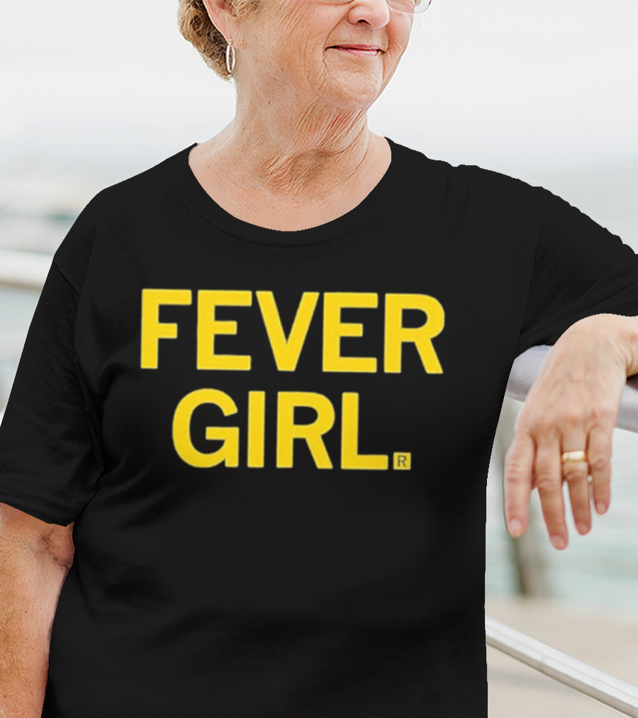 Fever Girl 2025 T-Shirt