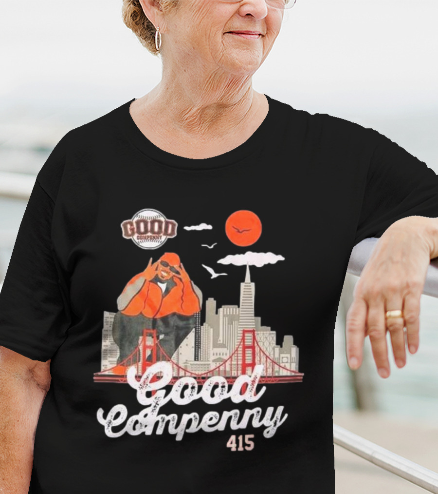 Good Compenny For The 415 Homies T-Shirt