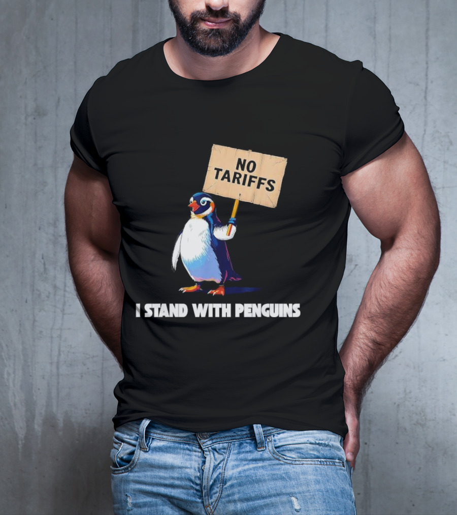 I Stand With Penguins No Tariffs Heard Island T-Shirt