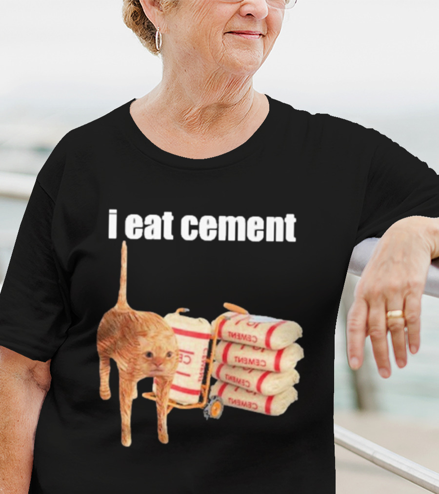 I Eat Cement Cat T-Shirt