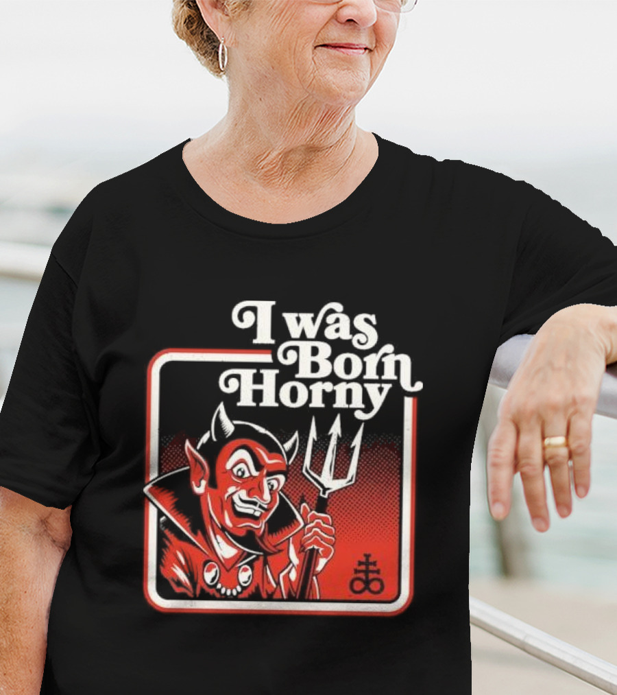 I Was Born Horny Red Demon T-Shirt