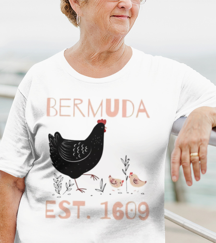 Bermuda Chicken Est. 1609 With Chicks T-Shirt