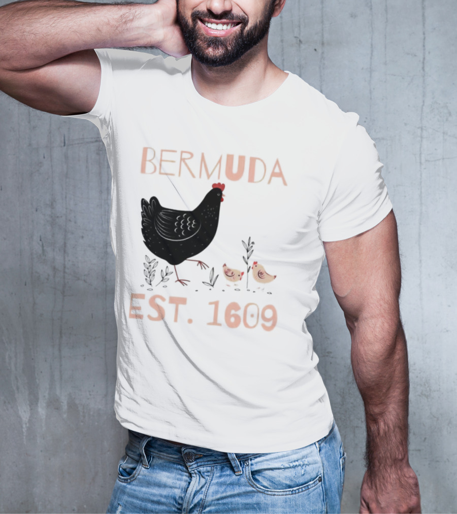 Bermuda Chicken Est. 1609 With Chicks T-Shirt